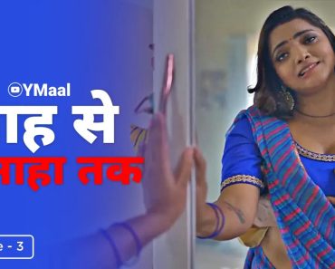 Aah Se Aaha Tak Episode 3