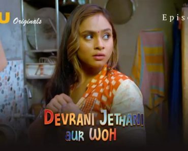 Devrani Jethani Aur Woh Episode 3