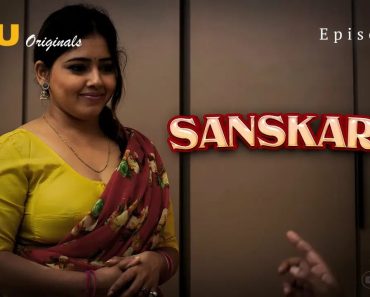Sanskari Episode 7
