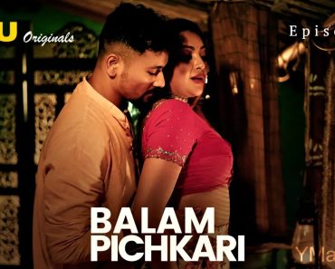 Balam Pichkari Episode 6