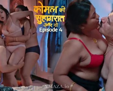 Komal Ki Suhagraat Episode 4