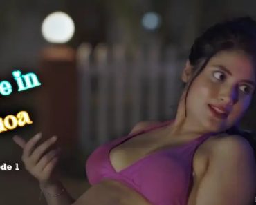 Love In Goa Episode 1 Love In Goa Episode 1