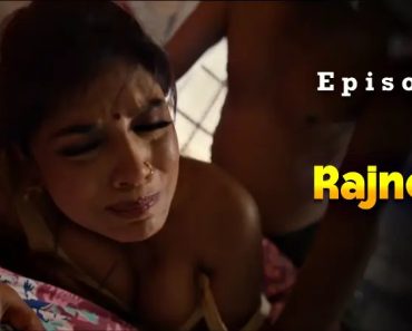 Rajneeti Episode 6