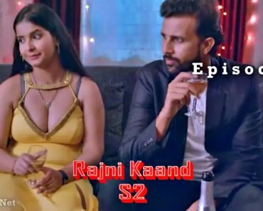 Rajni Kaand S2 Episode 3 Rajni Kaand S2 Episode 3