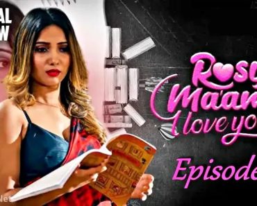 Rosy Maam I Love You Episode 1 Rosy Maam I Love You Episode 1