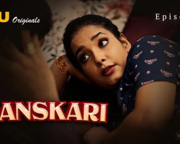 Sanskari Episode 3