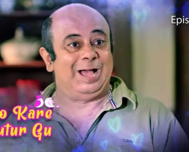 Aao Kare Gutur Gu Episode 2