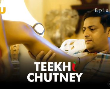 Teekhi Chutney Episode 4 Teekhi Chutney Episode 4
